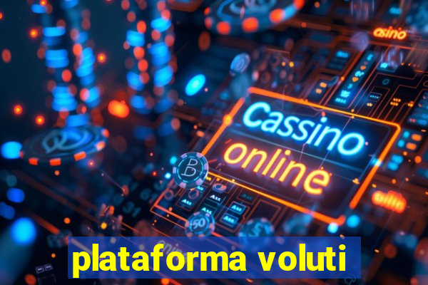 plataforma voluti